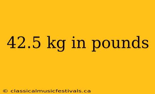 42.5 kg in pounds