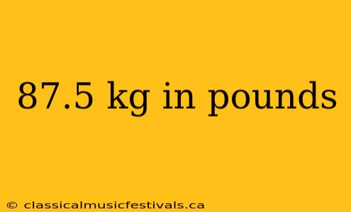 87.5 kg in pounds