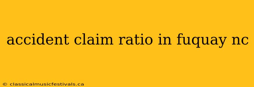 accident claim ratio in fuquay nc