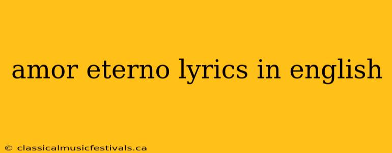 amor eterno lyrics in english