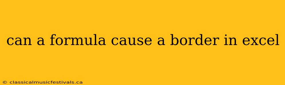 can a formula cause a border in excel