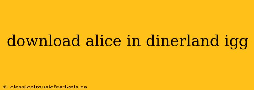 download alice in dinerland igg