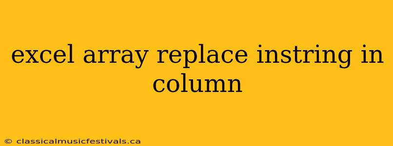 excel array replace instring in column