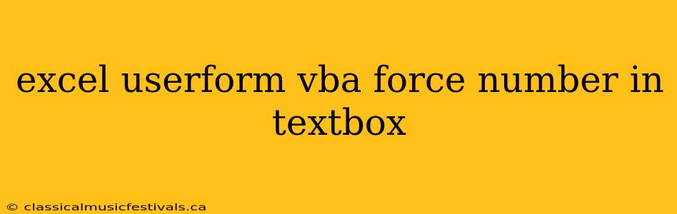 excel userform vba force number in textbox