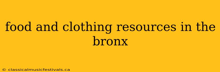 food and clothing resources in the bronx