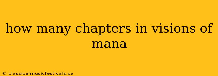 how many chapters in visions of mana