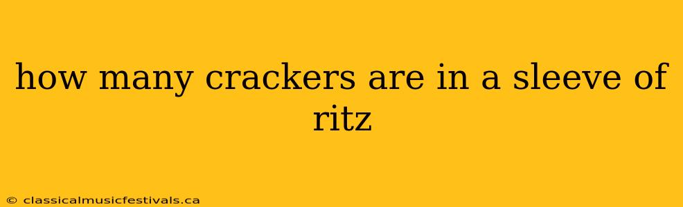 how many crackers are in a sleeve of ritz