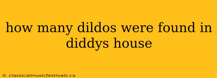 how many dildos were found in diddys house