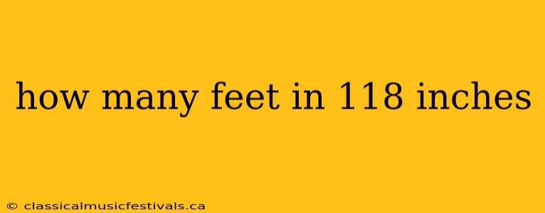 how many feet in 118 inches