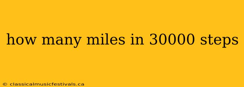 how many miles in 30000 steps