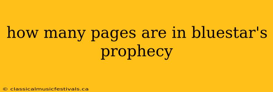 how many pages are in bluestar's prophecy