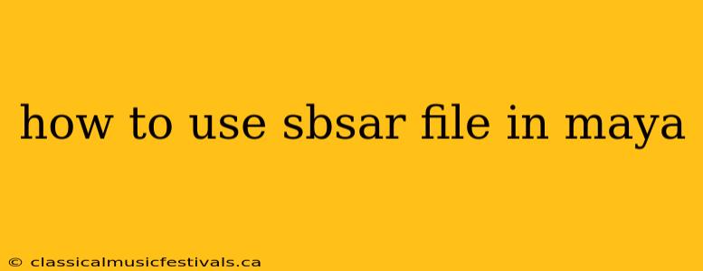 how to use sbsar file in maya