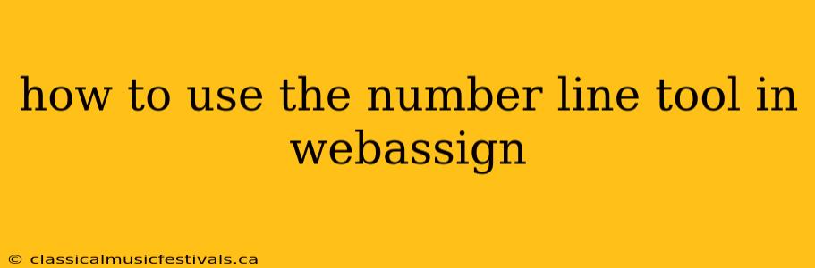 how to use the number line tool in webassign