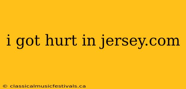 i got hurt in jersey.com