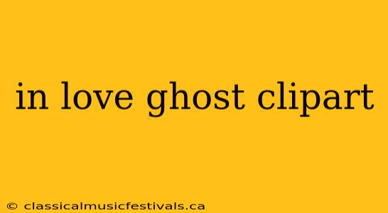 in love ghost clipart