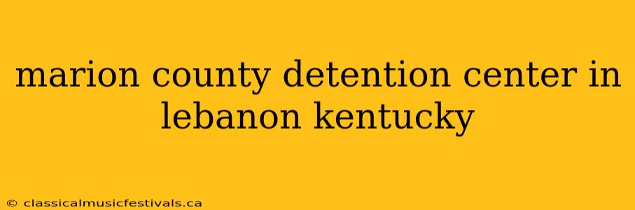 marion county detention center in lebanon kentucky