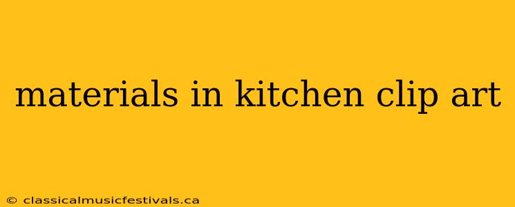 materials in kitchen clip art