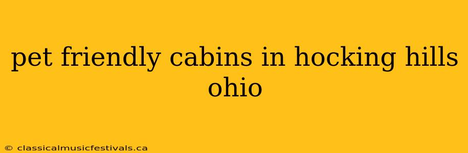 pet friendly cabins in hocking hills ohio