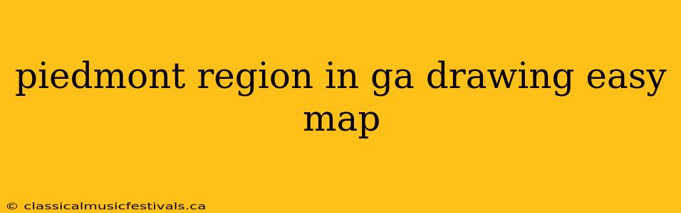 piedmont region in ga drawing easy map