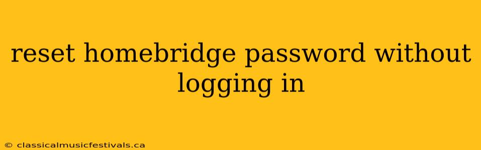 reset homebridge password without logging in