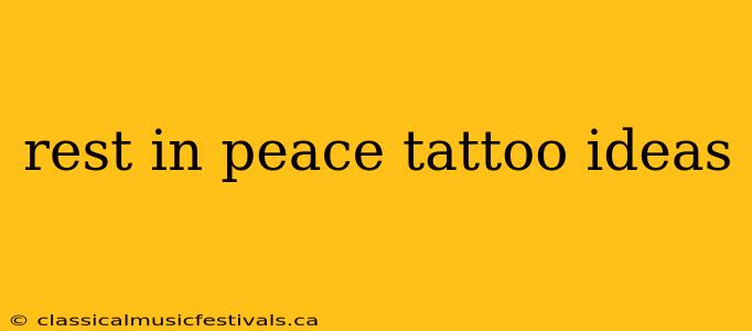 rest in peace tattoo ideas