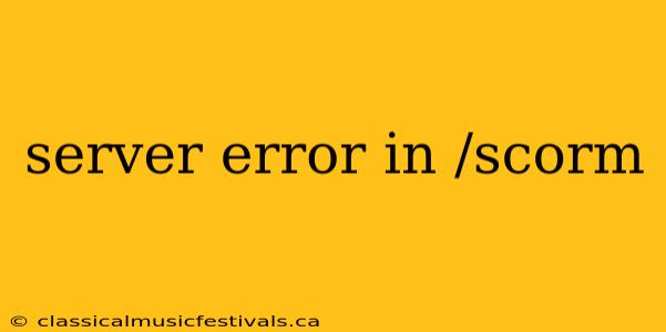 server error in /scorm