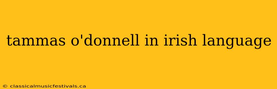 tammas o'donnell in irish language