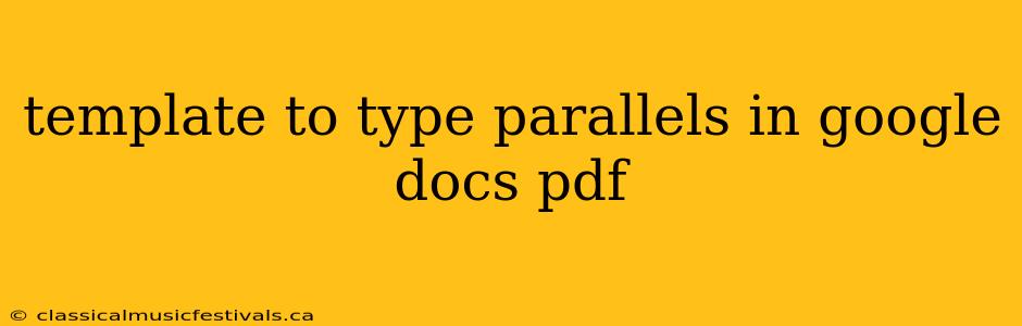 template to type parallels in google docs pdf