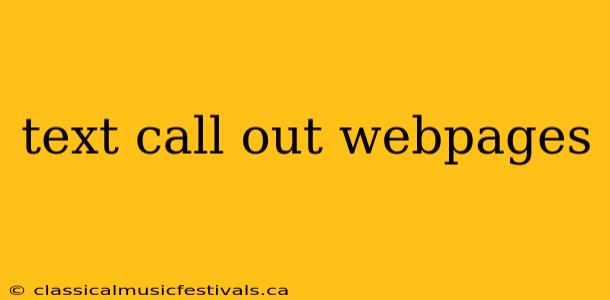 text call out webpages