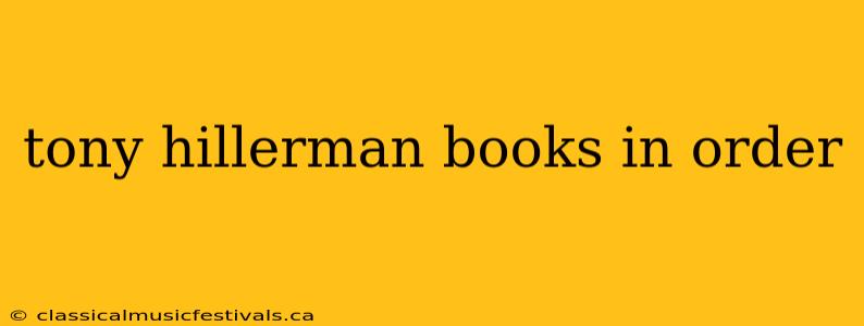 tony hillerman books in order