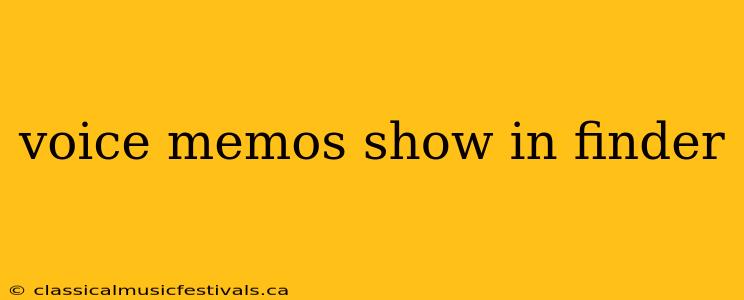 voice memos show in finder