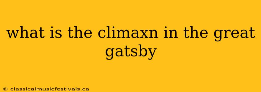 what is the climaxn in the great gatsby