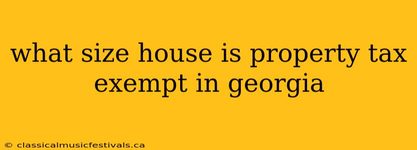 what size house is property tax exempt in georgia