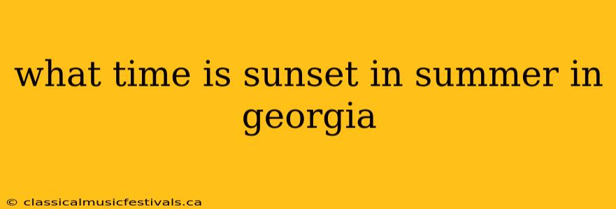 what time is sunset in summer in georgia