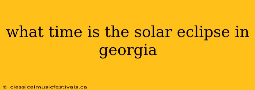 what time is the solar eclipse in georgia