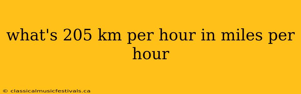 what's 205 km per hour in miles per hour