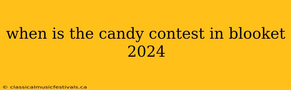 when is the candy contest in blooket 2024