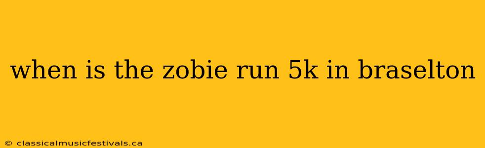 when is the zobie run 5k in braselton