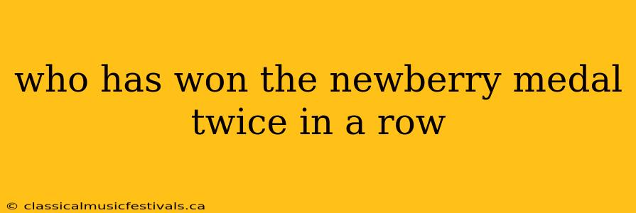 who has won the newberry medal twice in a row